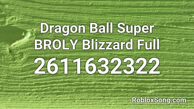 Dragon Ball Super BROLY Blizzard Full Roblox ID - Roblox Music Code смотреть онлайн