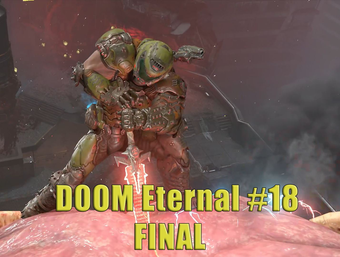 DOOM Eternal. Прохождение часть 18. FINAL