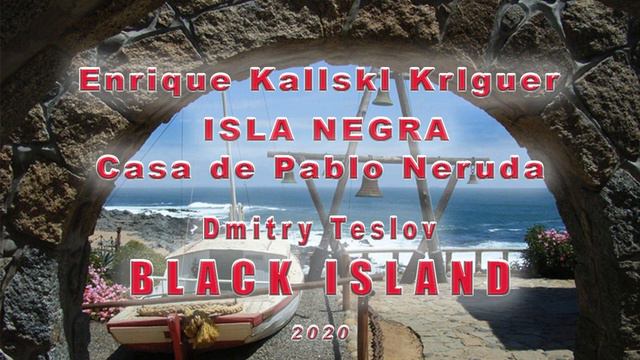 E. Kallski Krlguer "Isla Negra. Casa de Pablo Neruda" / "Чёрный остров. Дом Пабло Неруды" (audio) смотреть онлайн