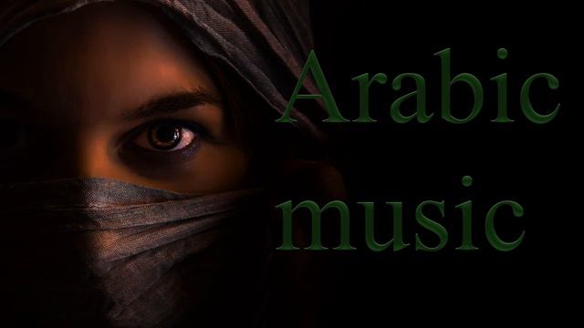 Arabic music/ Арабская музыка смотреть онлайн