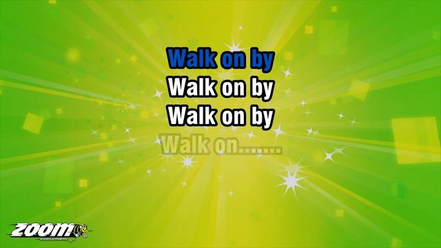 Dionne Warwick - Walk On By - Karaoke Version From Zoom Karaoke