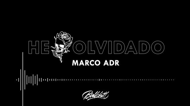He Olvidado-Marcos Adr Beat x Marcus [Prod x Borre 313] #BullShit смотреть онлайн