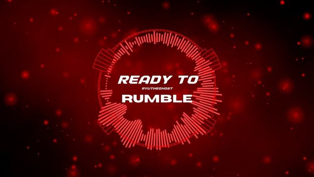 Ready To Rumble - Official Music Video!