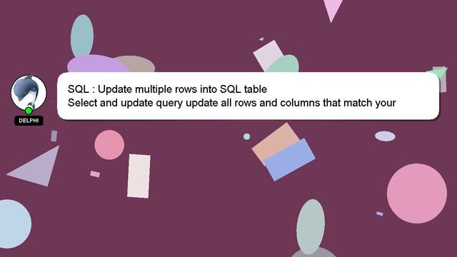 SQL : Update multiple rows into SQL table смотреть онлайн