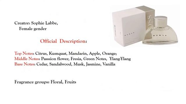 Perfume Story № 8: Boss Woman  By Hugo Boss : The Word That Describes This Perfume Is...