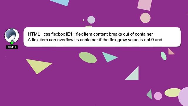 HTML : css flexbox IE11 flex item content breaks out of container смотреть онлайн