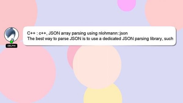 C++ : c++, JSON array parsing using nlohmann::json