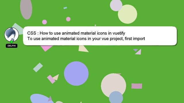 CSS : How to use animated material icons in vuetify смотреть онлайн