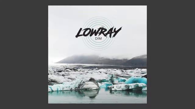 LOWRAY - DIM (Full EP) смотреть онлайн