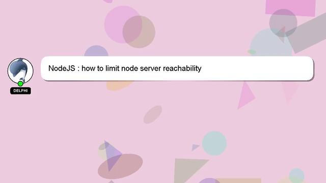 NodeJS : how to limit node server reachability смотреть онлайн