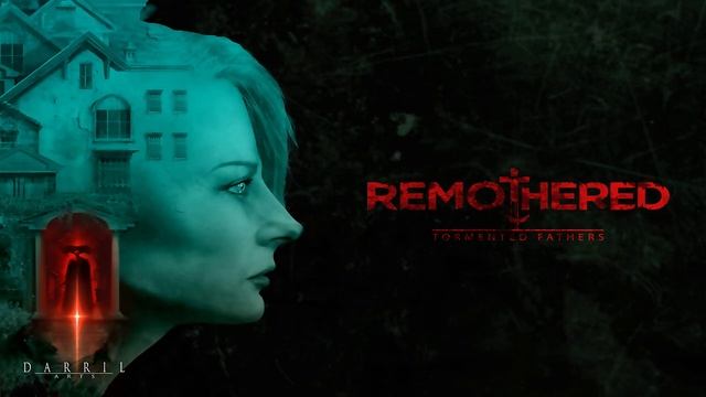 Remothered Tormented Fathers OST - 21 - Lullaby for a Broken Heart смотреть онлайн