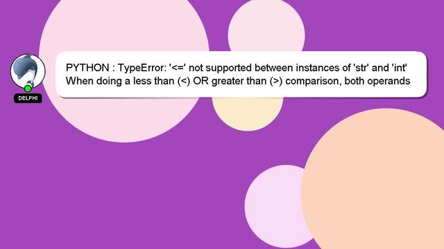 PYTHON : TypeError: ' =' Not Supported Between Instances Of 'str' And 'int'