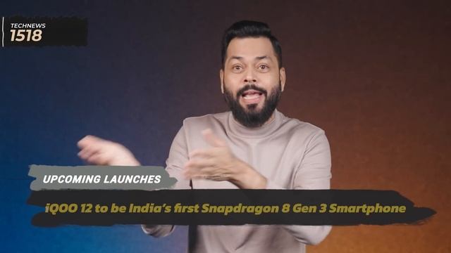 iQOO 12 India Launch?, OnePlus realme Bad News☹️, SD 8 Gen 3 vs A17 Pro?, New Apple Event-#TN1518 смотреть онлайн