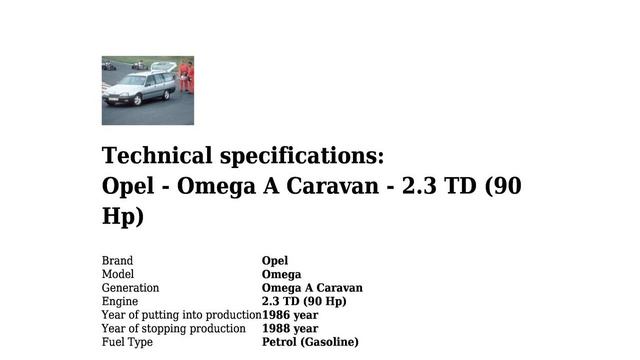 Opel - Omega A Caravan - 2.3 TD (90 Hp) - Technical specifications смотреть онлайн