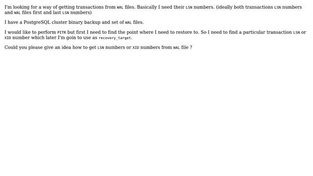 How to get lsn(xid) numbers of transactions from WAL file? смотреть онлайн
