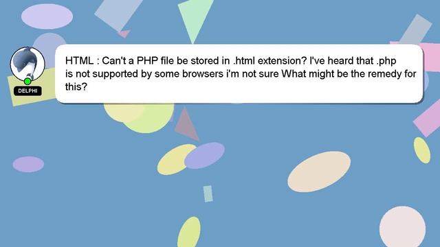 HTML : Can't a PHP file be stored in .html extension? I've heard that .php is not supported by some смотреть онлайн