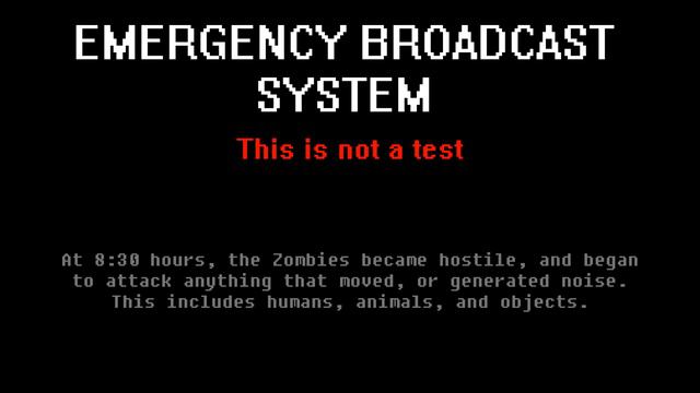 Emergency Broadcast System: Zombie Virus