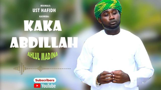 kaka abdilah _ UST HAFIDH WA Ahlul madina _official audio смотреть онлайн
