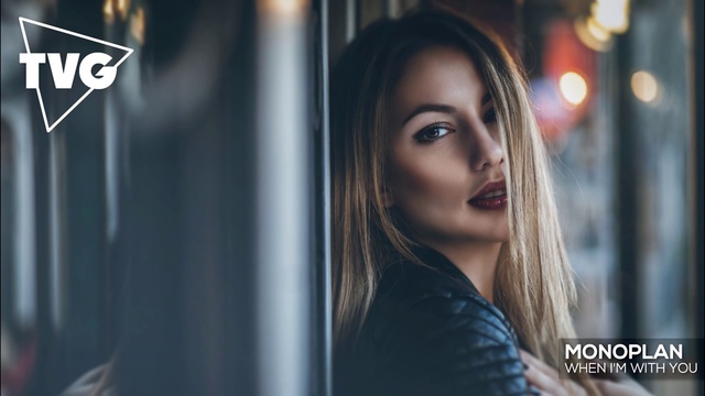 Monoplan - When I'm With You смотреть онлайн