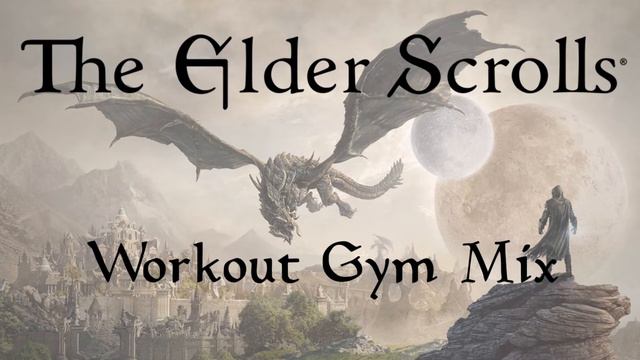 Elder Scrolls Workout Music [Morrowind / Oblivion / Skyrim] смотреть онлайн