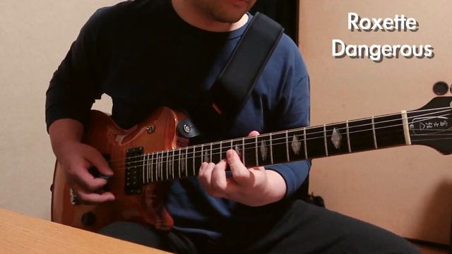 Roxette - Dangerous (Guitar Cover)