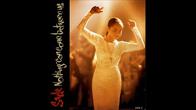 Sade - Nothing Can Come Between Us ( Master Chic Mix ) смотреть онлайн
