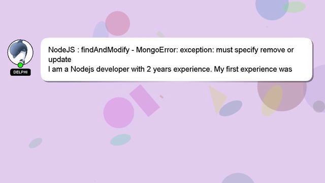 NodeJS : findAndModify - MongoError: exception: must specify remove or update смотреть онлайн