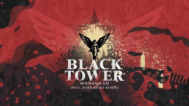 Monoquad - Black Tower смотреть онлайн