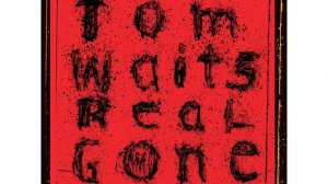 Tom Waits - "Green Grass"