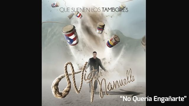 Víctor Manuelle - No Quería Engañarte (Cover Audio) смотреть онлайн