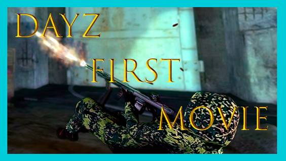 DayZ First FRAGMOVIE