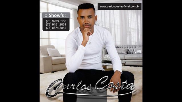 Cala boca e me beija - Carlos Costa смотреть онлайн