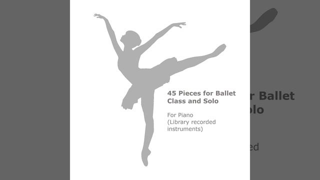 Battement - Tendu Arabesque (Moderato 6/8) "Song with No Words" смотреть онлайн