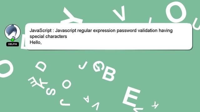 JavaScript : Javascript regular expression password validation having special characters смотреть онлайн