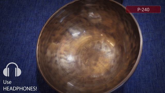 P 240 Поющие чаши купить / Купить тибетские чаши / Поющие чаши для йоги / Поющая чаша для массажа смотреть онлайн