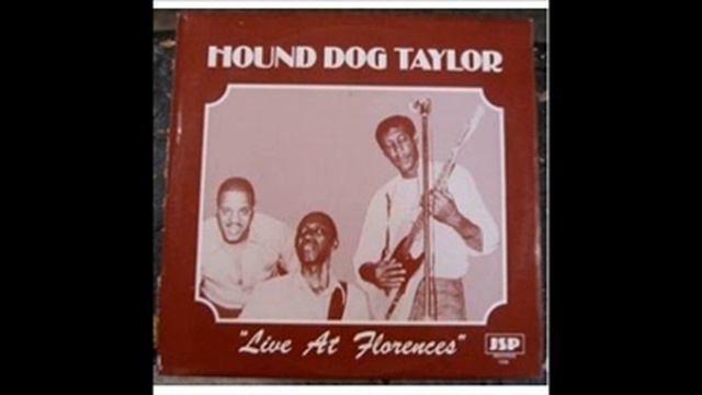 Hound Dog Taylor - Live at Florence's 69' 3. Funky (Let's Get Funky) смотреть онлайн