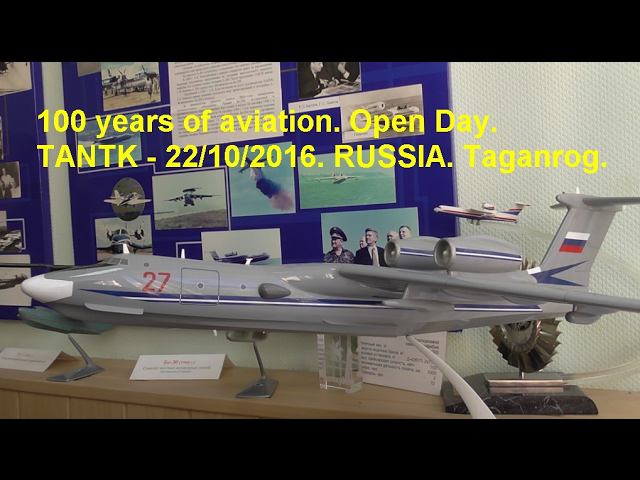 100 years of aviation. Open Day. TANTK - 22/10/2016. RUSSIA. Taganrog. смотреть онлайн