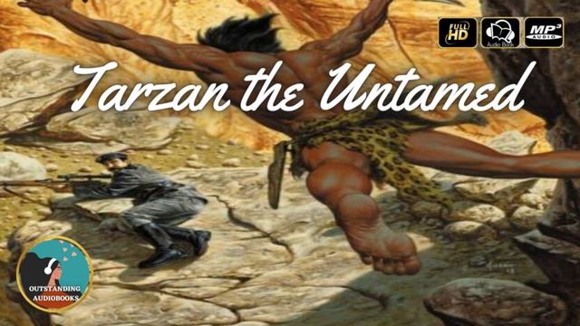 Tarzan The Untamed By Edgar Rice Burroughs - FULL Audio Book ??