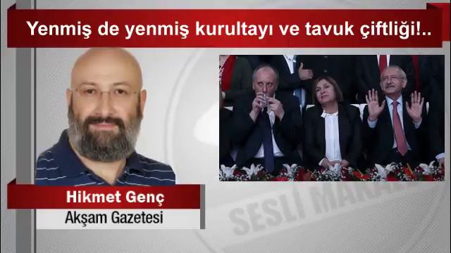Hikmet Genç Yenmiş de yenmiş kurultayı ve tavuk çiftliği! смотреть онлайн