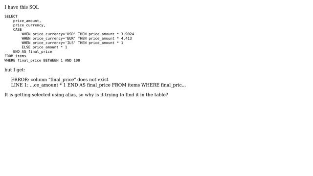 Databases: Column doesn't exist when using CASE expression in WHERE clause смотреть онлайн