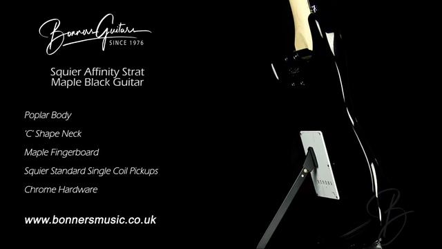 Squier Affinity Strat Maple Black Guitar | Bonners Guitar Store смотреть онлайн