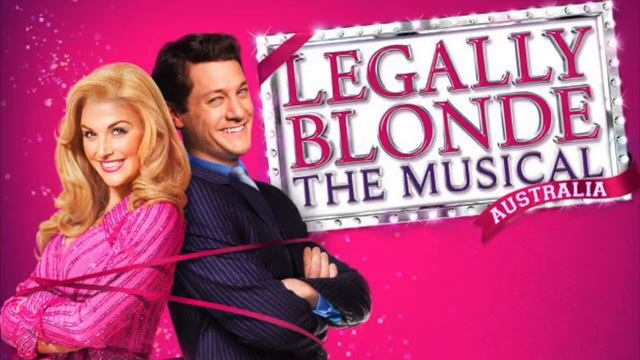 Serious - Legally Blonde the Musical Australia смотреть онлайн