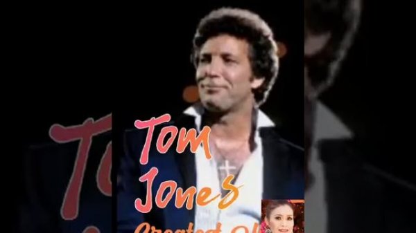Tom Jones Greatest Hits