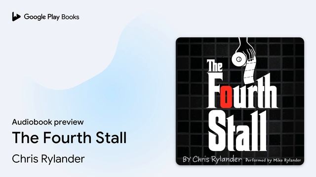 The Fourth Stall by Chris Rylander · Audiobook preview смотреть онлайн