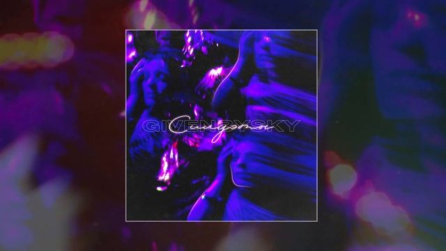 Givenbysky - Силуэты (Официальная премьера трека)