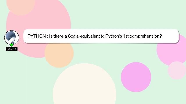 PYTHON : Is there a Scala equivalent to Python's list comprehension? смотреть онлайн