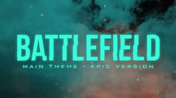 Battlefield Theme | EPIC VERSION