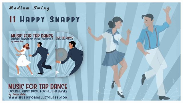 Music for Tap Dance - "Happy Snappy (Medium Swing 5)" - Original Piano Music for All Tap Levels смотреть онлайн