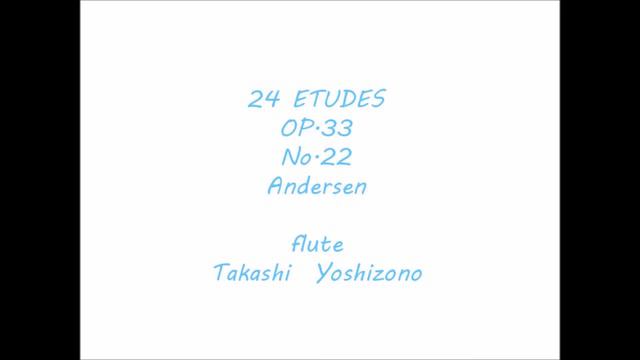 24 Etude for flute Op.33　No.22/Andersen смотреть онлайн