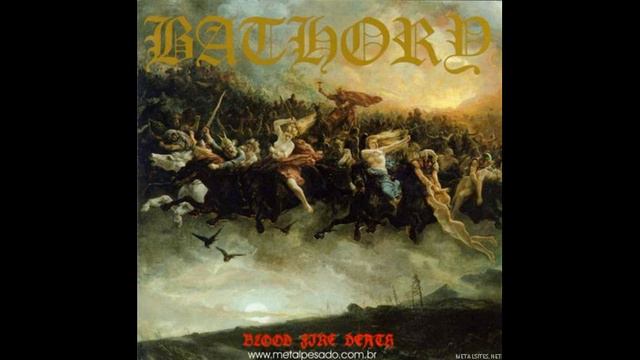 Bathory-Blood Fire Death (full Audio Remaster)